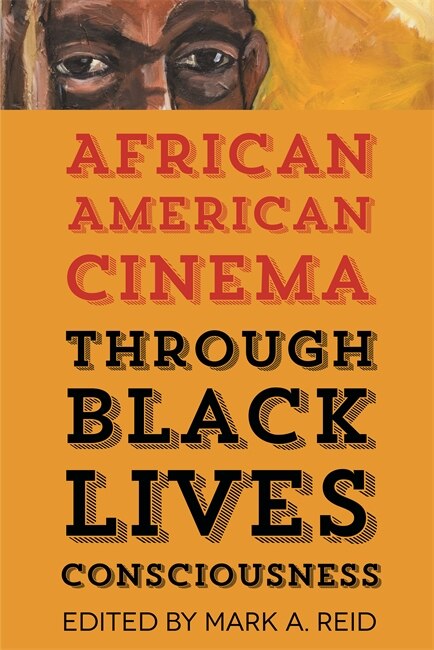 Couverture_African American Cinema Through Black Lives Consciousness