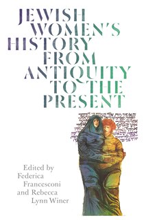 Couverture_Jewish Women's History from Antiquity to the Present