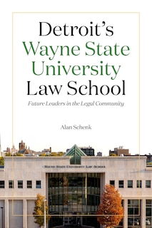 Couverture_Detroit's Wayne State University Law School