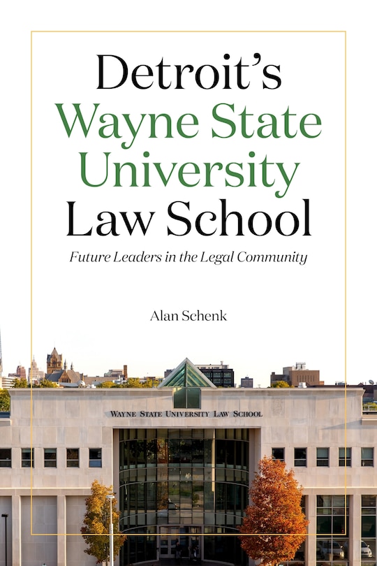 Couverture_Detroit's Wayne State University Law School