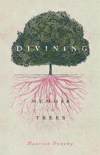 Couverture_Divining, a Memoir in Trees