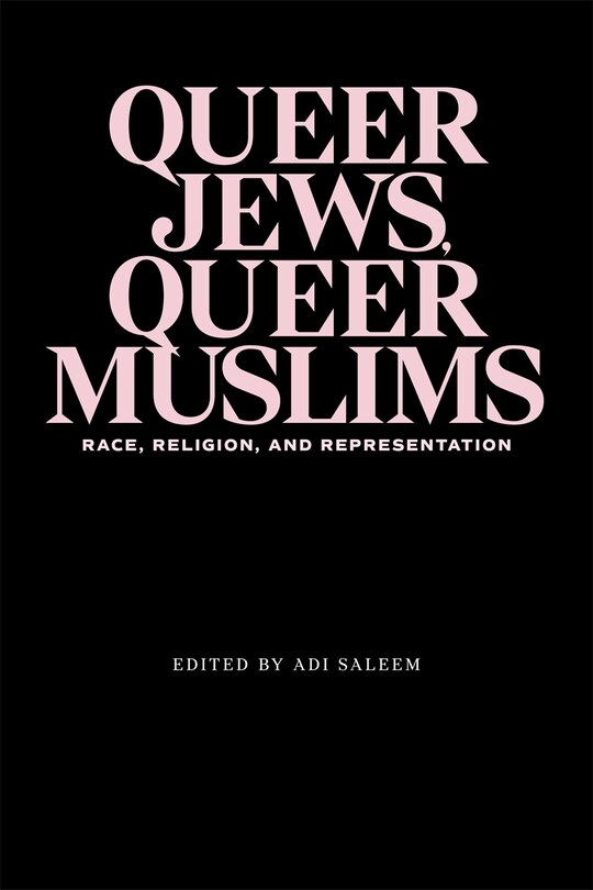 Front cover_Queer Jews, Queer Muslims