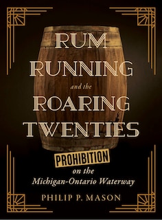 Front cover_Rum Running and the Roaring Twenties