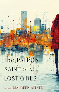 Couverture_The Patron Saint of Lost Girls