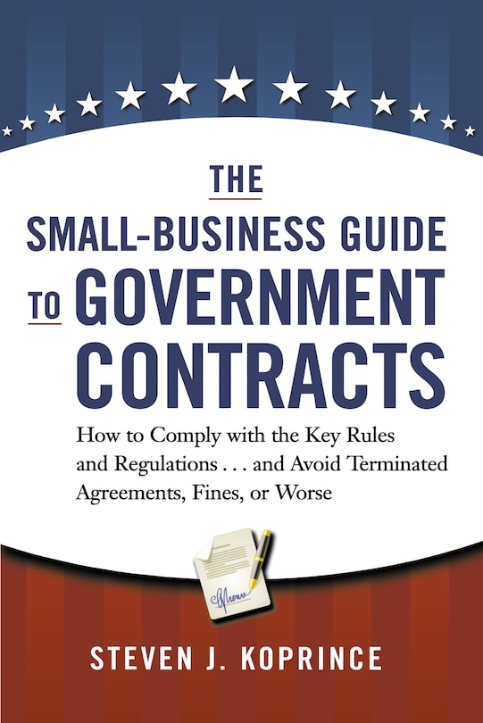 Front cover_The Small-Business Guide to Government Contracts