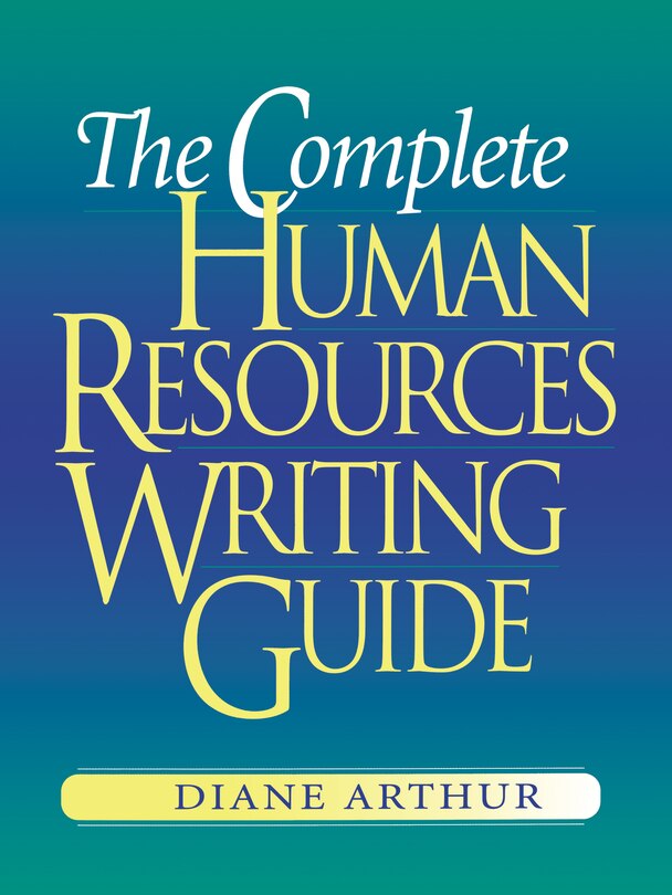 Front cover_The Complete Human Resources Writing Guide