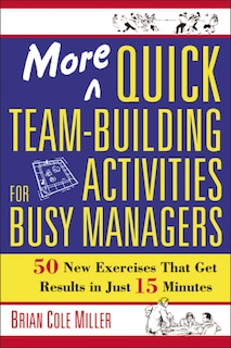Front cover_More Quick Team-building Activities For Busy Managers