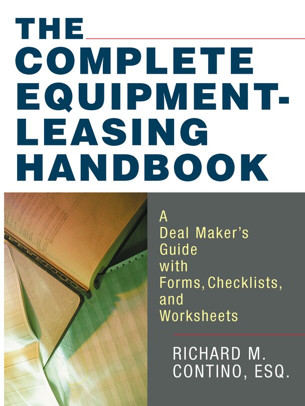 Front cover_The Complete Equipment-leasing Handbook