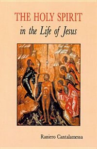 Front cover_The Holy Spirit in the Life of Jesus