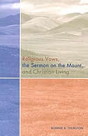 Religious Vows, The Sermon On The Mount, And Christian Living