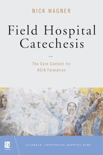 Front cover_Field Hospital Catechesis