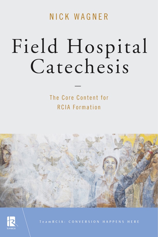 Front cover_Field Hospital Catechesis