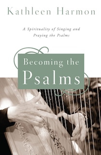 Front cover_Becoming the Psalms