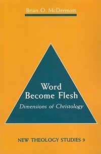 Couverture_Word Become Flesh: Dimensions of Christology