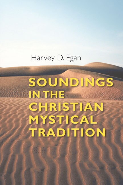 Front cover_Soundings in the Christian Mystical Tradition