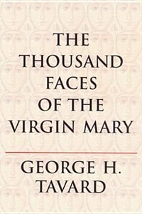 Front cover_The Thousand Faces Of The Virgin Mary