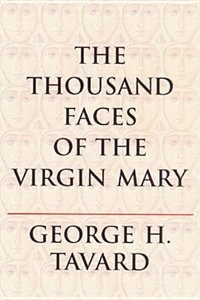 Front cover_The Thousand Faces Of The Virgin Mary