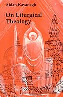 Front cover_On Liturgical Theology