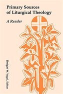 Front cover_Primary Sources of Liturgical Theology