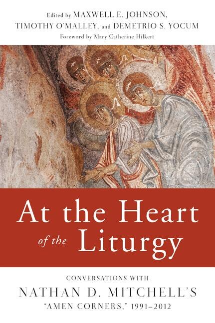 Front cover_At the Heart of the Liturgy