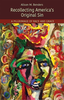 Couverture_Recollecting America's Original Sin