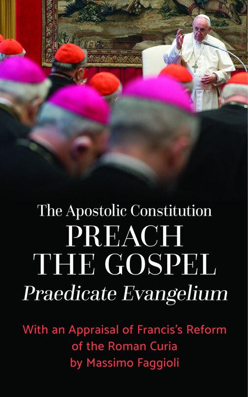 Couverture_The Apostolic Constitution Preach the Gospel (Praedicate Evangelium)
