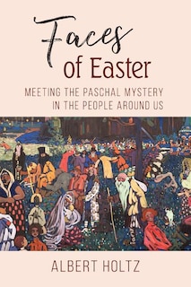 Front cover_Faces of Easter