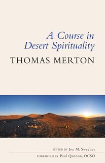 Front cover_A Course in Desert Spirituality