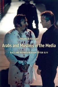 Front cover_Arabs And Muslims In The Media