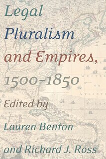 Front cover_Legal Pluralism And Empires, 1500-1850