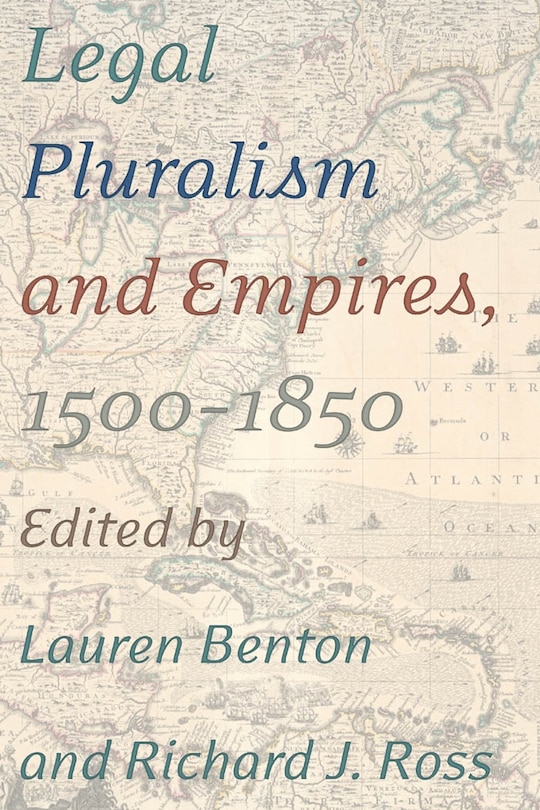 Front cover_Legal Pluralism And Empires, 1500-1850