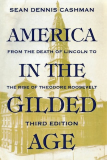 Front cover_America in the Gilded Age