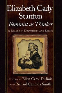 Couverture_Elizabeth Cady Stanton, Feminist as Thinker