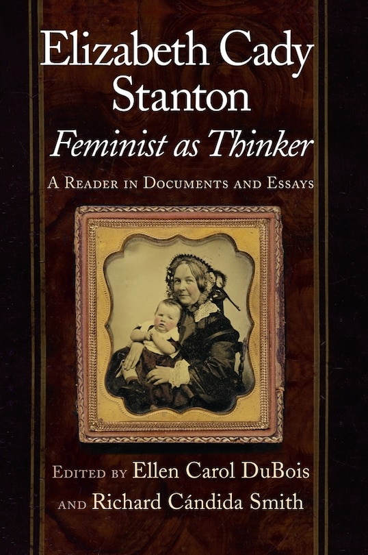 Couverture_Elizabeth Cady Stanton, Feminist as Thinker