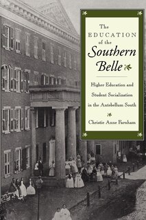 Front cover_The Education of the Southern Belle