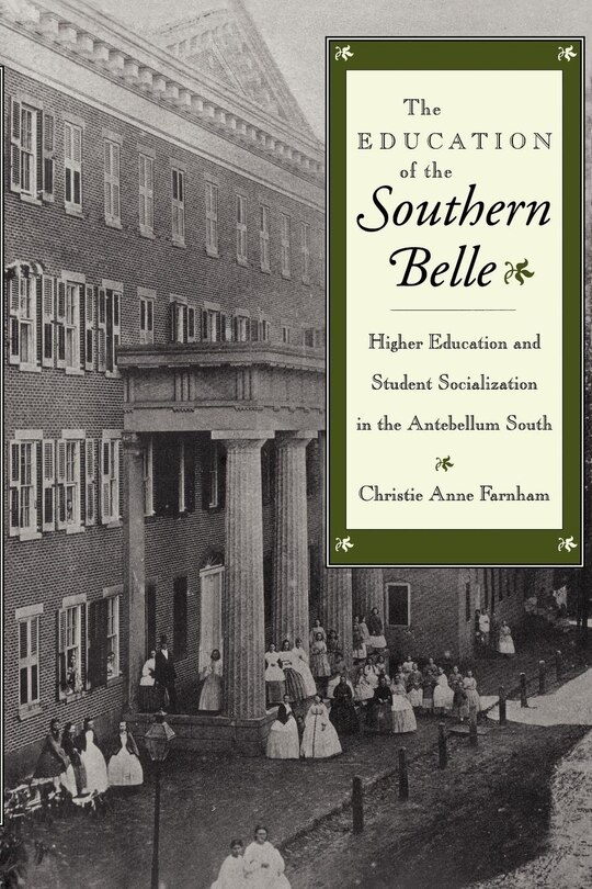 Front cover_The Education of the Southern Belle