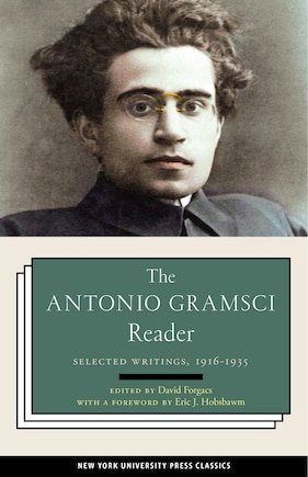 The Antonio Gramsci Reader: Selected Writings 1916-1935