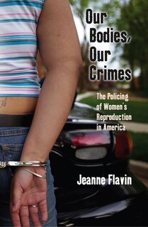 Front cover_Our Bodies, Our Crimes