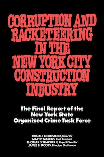 Couverture_Corruption and Racketeering in the New York City Construction Industry