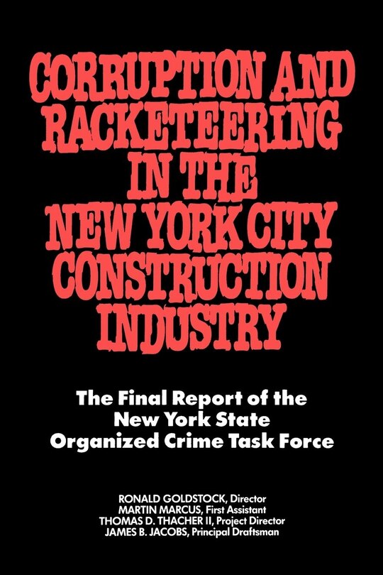Couverture_Corruption and Racketeering in the New York City Construction Industry