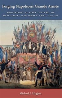 Couverture_Forging Napoleon's Grande Armee