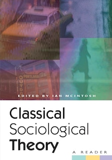 Front cover_Classical Sociological Theory