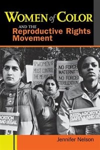 Front cover_Women of Color and the Reproductive Rights Movement