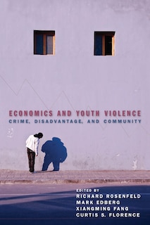 Front cover_Economics And Youth Violence