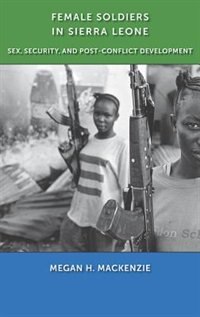 Front cover_Female Soldiers In Sierra Leone
