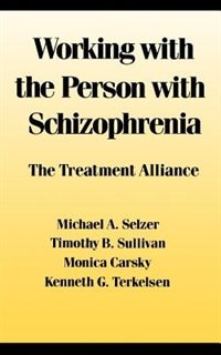 Front cover_Working With The Person With Schizophren