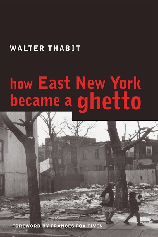 Couverture_How East New York Became A Ghetto