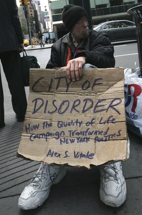 City of Disorder: How the Quality of Life Campaign Transformed New York Politics