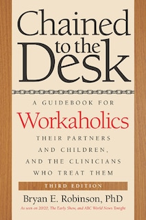 Front cover_Chained to the Desk (Third Edition)