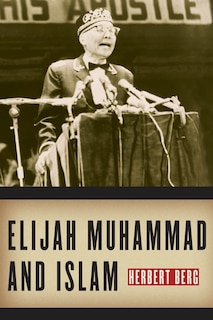 Couverture_Elijah Muhammad and Islam